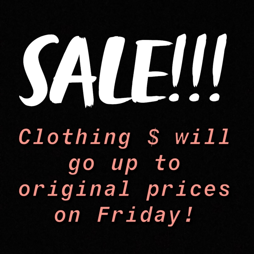 SALE!! Prices will go up again this Friday!!